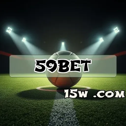 59bet e-Sports: Apostas e Diversão no Mundo dos Jogos Eletrônicos